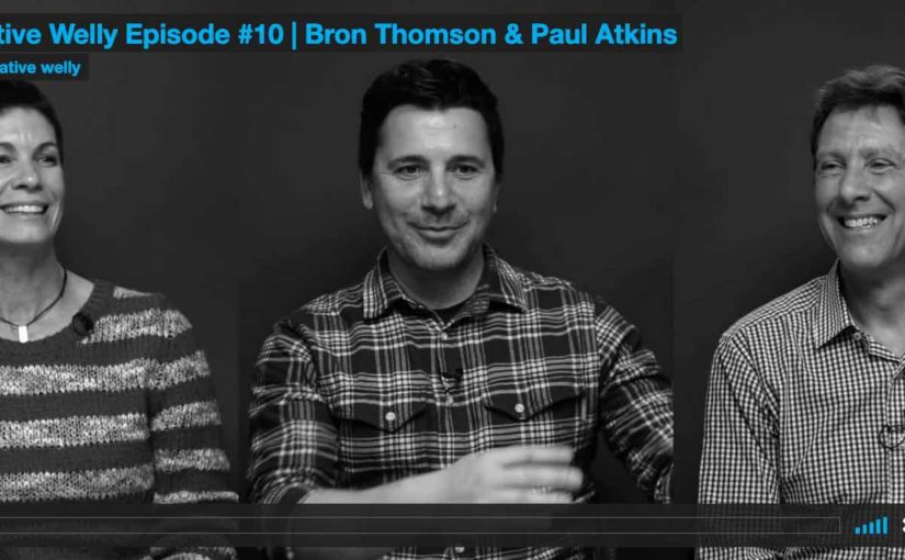 Creative Welly Episode #10 | Bron Thomson & Paul Atkins