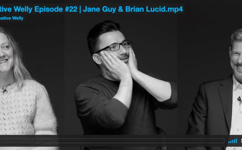 Creative Welly Episode #22 | Jane Guy & Brian Lucid - promo image large