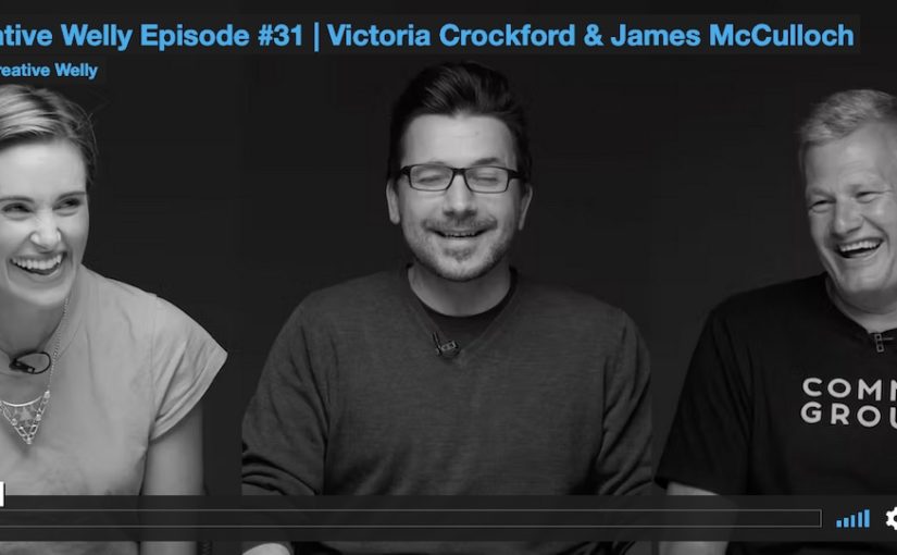 Creative Welly Episode #31 | Victoria Crockford & James McCulloch