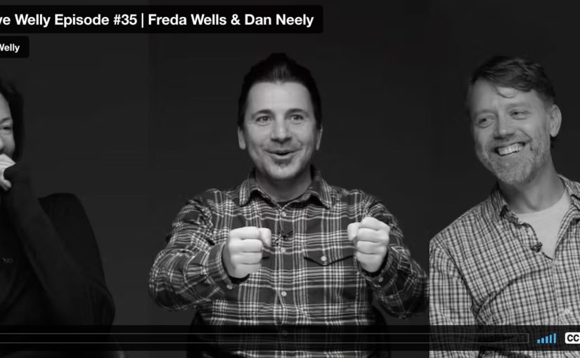 Creative Welly Episode #35 | Freda Wells & Dan Neely